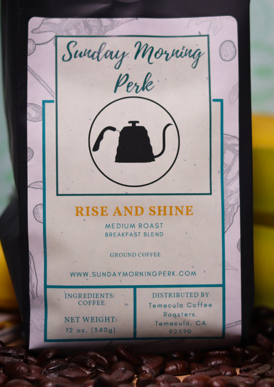 Rise and Shine - Smooth Breakfast Blend